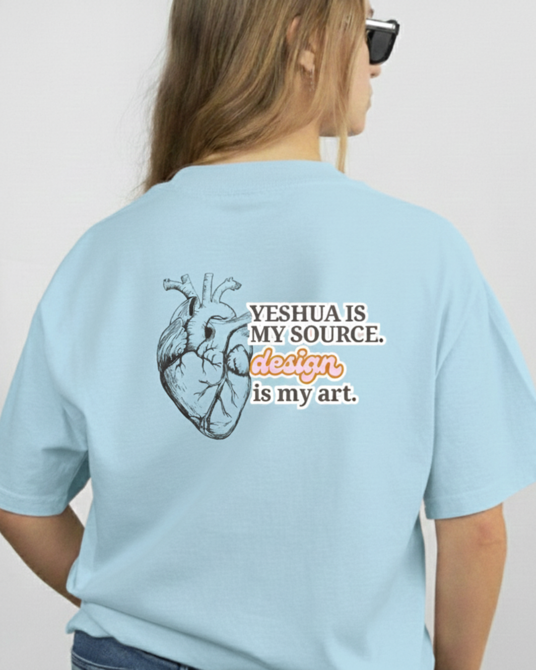 T-SHIRT OVERSIZED PREMIUM -  YESHUA IS MY SOURCE
