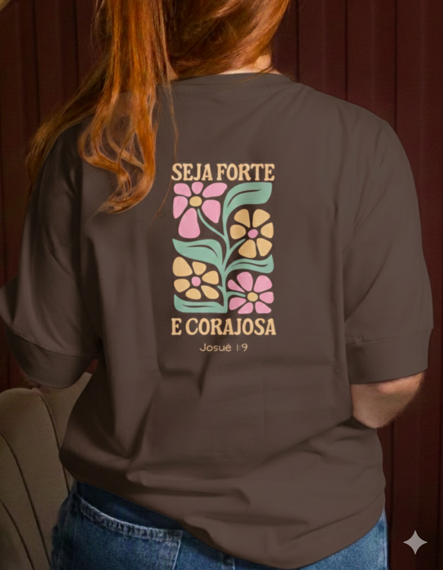 T-SHIRT OVERSIZED PREMIUM -  SEJA FORTE COSTAS